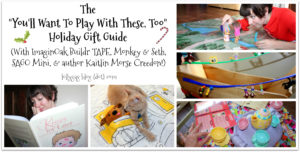 “You’ll Want to Play With These, Too” Holiday Gift Guide & Book Giveaway!